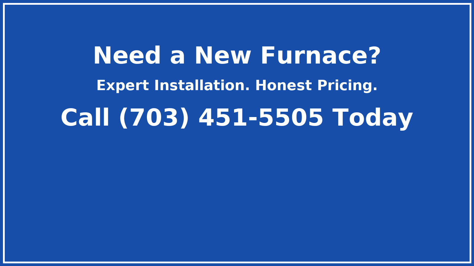 Furnace Installation Woodbridge & Lake Ridge VA
